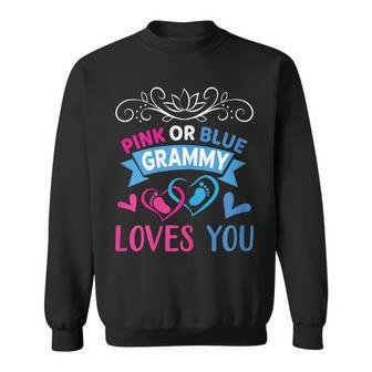 Pink Or Blue Grammy Loves You Gender Reveal Party Shower Sweatshirt - Monsterry
