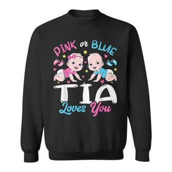 Pink Or Blue Tia Loves You Baby Gender Reveal Keeper Sweatshirt - Monsterry