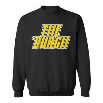 Pittsburgh Black And Yellow Pennsylvania The Burgh Sweatshirt - Monsterry AU