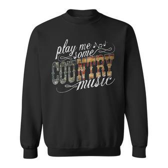 Play Me Some Country Music Vintage Western Festival American Sweatshirt - Monsterry UK