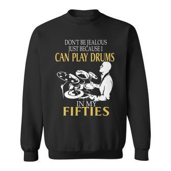 Play Drums In My Fifties Sweatshirt | Mazezy