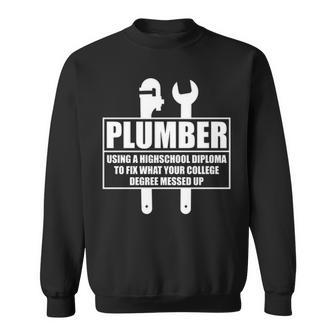 Plumber Craftsman Pipe Fitter Saying Plumbing Sweatshirt | Mazezy
