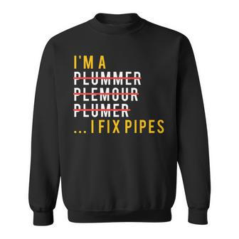 Plumber Plumbing Joke Pun Gif Sweatshirt | Mazezy