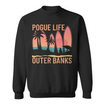 Pogue Life Outer Banks Beach Sunset Surfing Pogue Life Sweatshirt | Mazezy