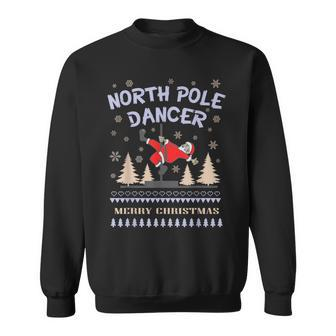 Pole Dance Santa Claus North Pole Dancer Sweatshirt - Monsterry AU