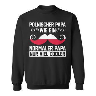 Polnischer Papa Polenateratertag Pole Polnisches Sweatshirt - Geschenkecke