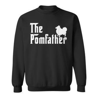 The Pom Father Pomeranian Dog Lover Dad Fathers Day Sweatshirt - Monsterry