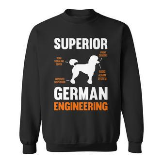 Poodle Dog Superior German Engineering Sweatshirt | Mazezy