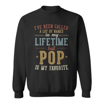 Pop Is My Favorite Name Father's Day Pop Sweatshirt - Monsterry