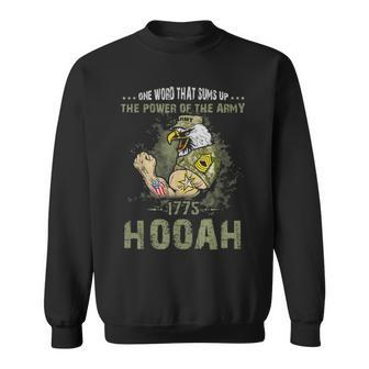 Power Of The Army Hooah Veteran Pride Military Sweatshirt - Monsterry