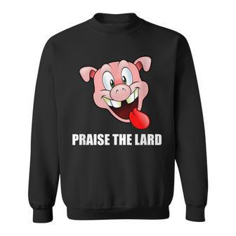 Praise The Lard Pig Sweatshirt - Monsterry CA