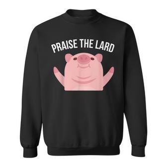 Praise The Lard Pig Pig Sweatshirt - Monsterry CA