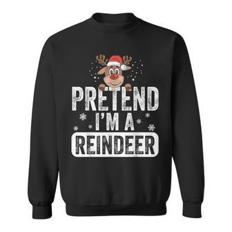 Pretend I'm A Reindeer Reindeer Costume Christmas Xmas Sweatshirt | Mazezy