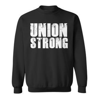 Pro Union Strong Blue Collar Worker Labor Day Dad Sweatshirt - Monsterry UK
