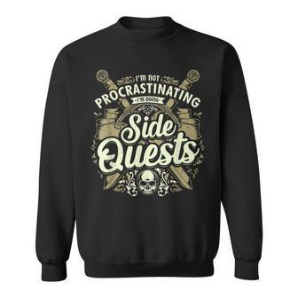 Procrastinating Side Quests Role Playing Game Rpg Sweatshirt - Thegiftio UK