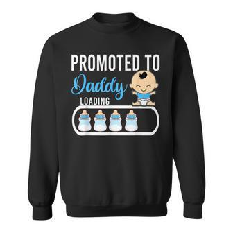 Promoted To Daddy Boy Pregnancy Announcement Dad Father Men Sweatshirt - Monsterry AU