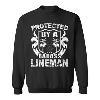 Protected By A Badass Lineman Sweatshirt | Mazezy