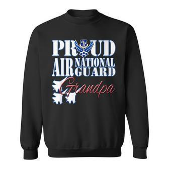 Proud Air National Guard Grandpa Air Force Military Sweatshirt - Monsterry DE
