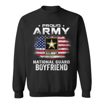 Proud Army National Guard Boyfriend With American Flag Sweatshirt - Monsterry