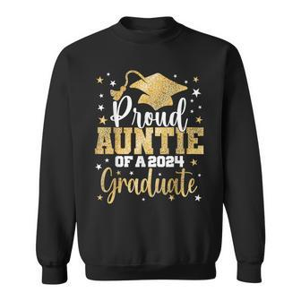 Proud Auntie Of A 2024 Graduate Class Senior Graduation Sweatshirt - Monsterry AU