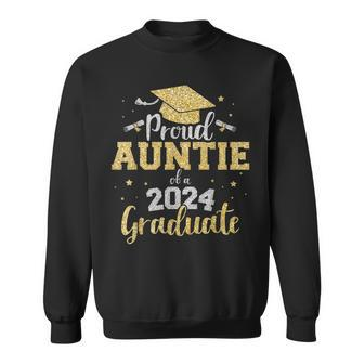 Proud Auntie Of A Class Of 2024 Graduate Senior Graduation Sweatshirt - Seseable