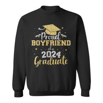Proud Boyfriend Of Class Of 2024 Graduate Senior Graduation Sweatshirt - Seseable