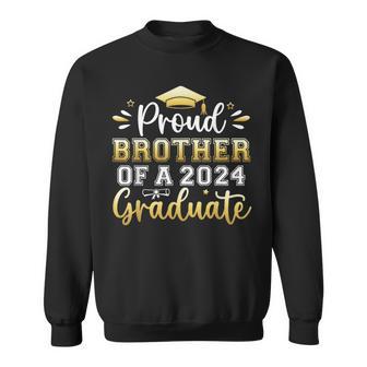 Proud Brother Of A 2024 Graduate Senior Graduation Boys Sweatshirt - Monsterry AU