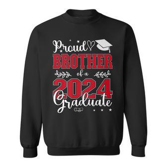 Proud Brother Of A Class Of 2024 Graduate For Graduation Sweatshirt - Monsterry UK