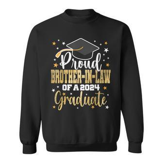 Proud Brother-In-Law A 2024 Graduate Class Senior Graduation Sweatshirt - Monsterry AU