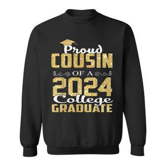 Proud Cousin Of 2024 Graduate College Graduation Sweatshirt - Thegiftio UK