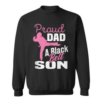 Proud Dad Black Belt Son Karate Dad Judo Father's Day Sweatshirt - Thegiftio UK