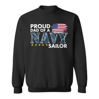 Proud Dad Of A Navy Sailor Sweatshirt - Monsterry