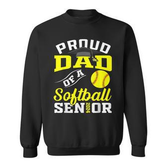 Proud Dad Of A Softball Senior 2024 Dad Graduation Sweatshirt - Seseable