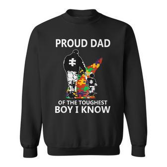 Proud Dad Of The Toughest Boy I Know Autism Awareness Sweatshirt - Monsterry DE