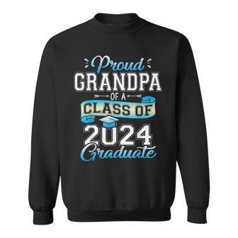 Proud Grandpa Of A Class Of 2024 Graduate Senior 2024 Sweatshirt - Seseable