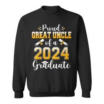 Proud Great Uncle Of A Class Of 2024 Graduate Senior Sweatshirt - Monsterry