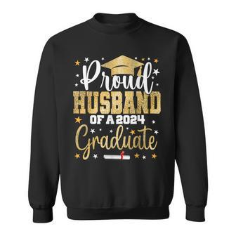 Proud Husband Of A 2024 Graduate Class Senior Graduation Sweatshirt - Thegiftio UK