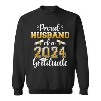 Proud Husband Of A Class Of 2024 Graduate Senior Graduation Sweatshirt - Thegiftio UK
