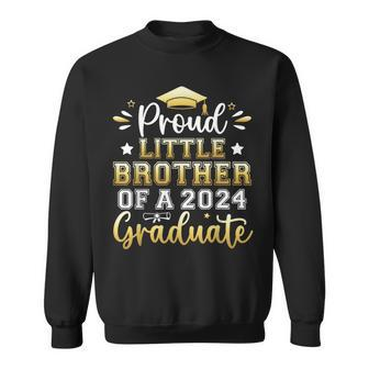 Proud Little Brother Of A 2024 Graduate Senior Graduation Sweatshirt - Seseable