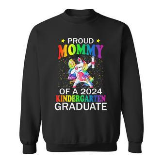 Proud Mommy Of A 2024 Kindergarten Graduate Unicorn Dab Sweatshirt - Monsterry UK