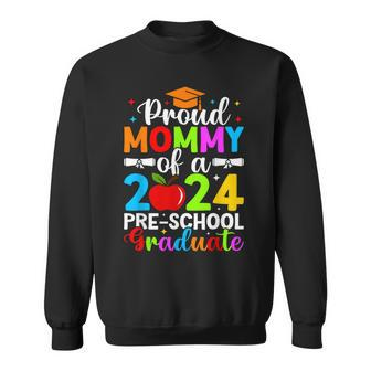 Proud Mommy Of 2024 Pre-School Graduate Graduation Pre-K Sweatshirt - Monsterry DE