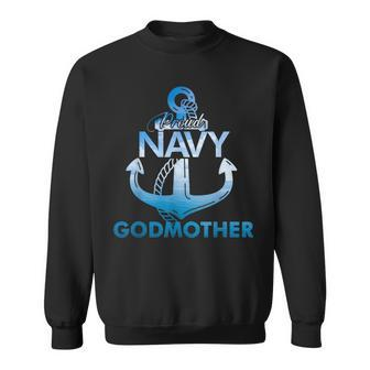 Proud Navy Godmother Lover Veterans Day Sweatshirt - Monsterry