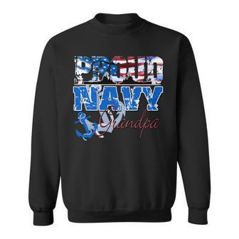 Proud Navy Grandpa Patriotic Sailor Grandparents Day Sweatshirt - Monsterry