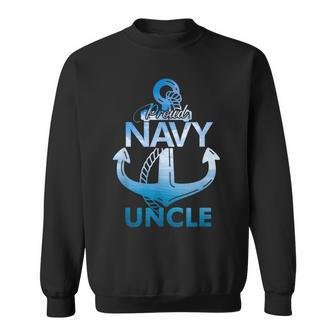 Proud Navy Uncle Lover Veterans Day Sweatshirt - Monsterry AU