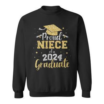 Proud Niece Of A Class Of 2024 Graduate Senior Graduation Sweatshirt - Monsterry DE