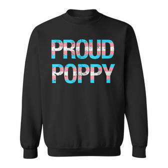 Proud Poppy Transgender Trans Pride Month Lgbtq Father's Day Sweatshirt - Monsterry CA