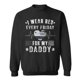 Proud Red Friday Heartbeat I Wear Red For My Daddy Sweatshirt - Monsterry DE