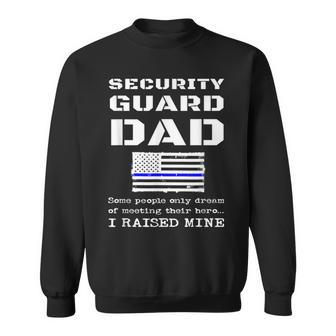 Proud Security Guard Dad Father Thin Blue Line American Flag Sweatshirt - Monsterry AU