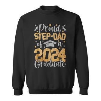 Proud Step Dad Of A Class Of 2024 Graduate Matching Family Sweatshirt - Seseable