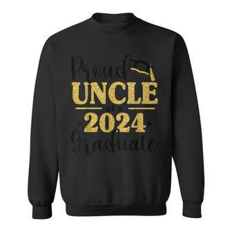 Proud Uncle Of A 2024 Graduate Graduation Matching Family Sweatshirt - Monsterry CA